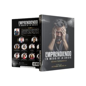 Emprendiendo en medio de la crisis